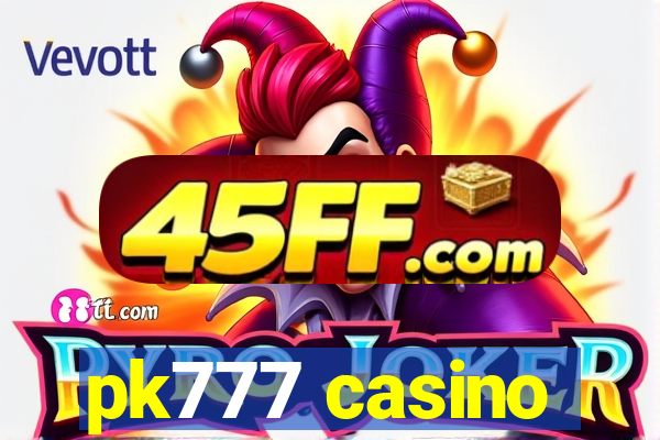 pk777 casino